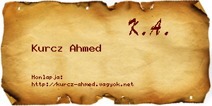 Kurcz Ahmed névjegykártya